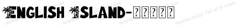 English Island字体转换